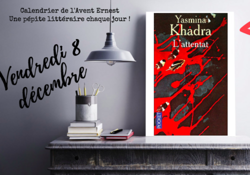 Khadra Attentat Ernest Mag Calendrieravent8