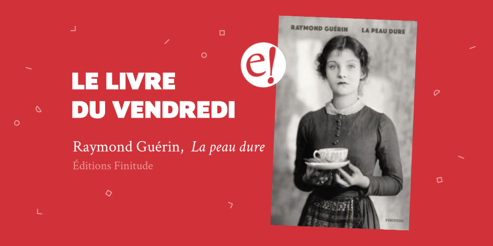 Ernest Mag Peau Dure Vendredilecture