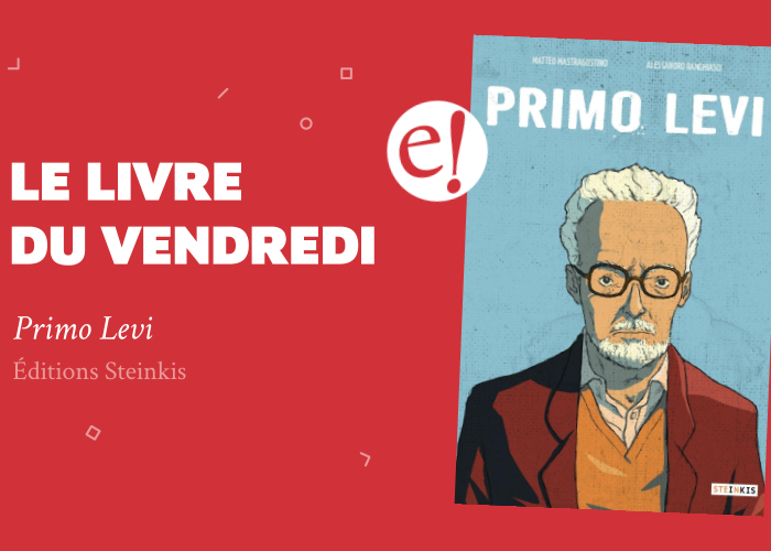 Ernest Mag Primo Levi Vendredi
