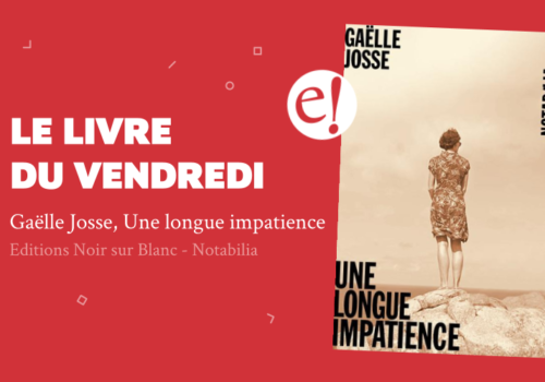 Ernest Mag Longue Impatience Josse