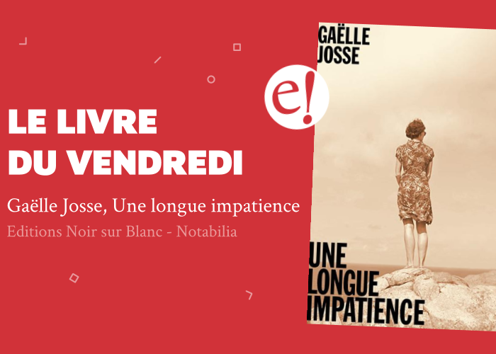 Ernest Mag Longue Impatience Josse