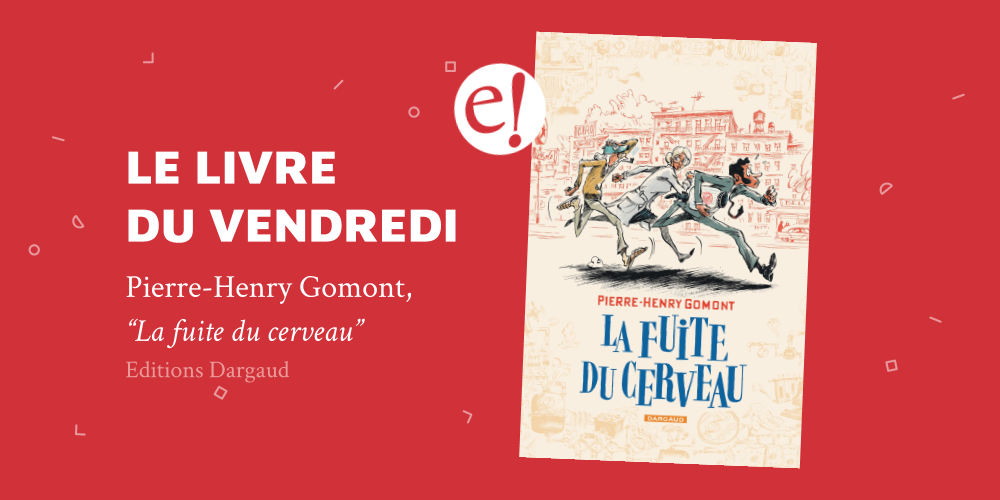 Le Livre Du Vendredi Ernest Gomont Cerveau