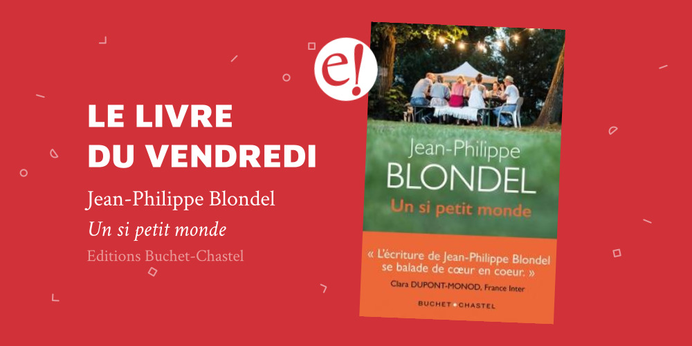 Vendredilecture Blondel Unsipetitmonde